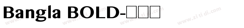Bangla BOLD字体转换